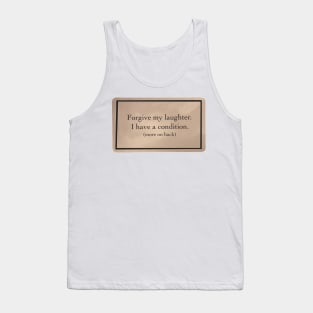 Condition Tank Top